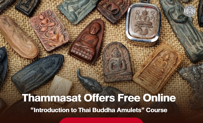 Thammasat Offers Free ‘Amulet’ Course